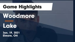 Woodmore  vs Lake  Game Highlights - Jan. 19, 2021