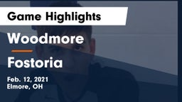Woodmore  vs Fostoria  Game Highlights - Feb. 12, 2021
