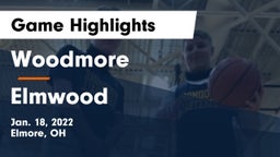 Woodmore  vs Elmwood  Game Highlights - Jan. 18, 2022