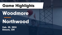 Woodmore  vs Northwood  Game Highlights - Feb. 20, 2024