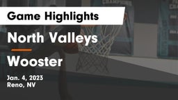 North Valleys  vs Wooster  Game Highlights - Jan. 4, 2023