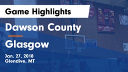 Dawson County  vs Glasgow Game Highlights - Jan. 27, 2018