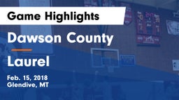 Dawson County  vs Laurel  Game Highlights - Feb. 15, 2018