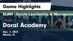 SLAM - Sports Leadership & Management HS vs Doral Academy  Game Highlights - Dec. 7, 2023