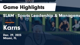 SLAM - Sports Leadership & Management HS vs Karns  Game Highlights - Dec. 29, 2023