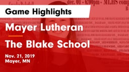 Mayer Lutheran  vs The Blake School Game Highlights - Nov. 21, 2019