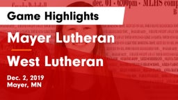 Mayer Lutheran  vs West Lutheran  Game Highlights - Dec. 2, 2019