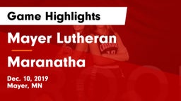 Mayer Lutheran  vs Maranatha Game Highlights - Dec. 10, 2019