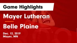 Mayer Lutheran  vs Belle Plaine  Game Highlights - Dec. 12, 2019