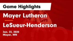 Mayer Lutheran  vs LeSueur-Henderson Game Highlights - Jan. 23, 2020