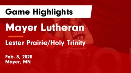 Mayer Lutheran  vs Lester Prairie/Holy Trinity  Game Highlights - Feb. 8, 2020