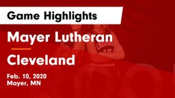 Mayer Lutheran  vs Cleveland  Game Highlights - Feb. 10, 2020