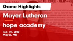 Mayer Lutheran  vs hope academy Game Highlights - Feb. 29, 2020