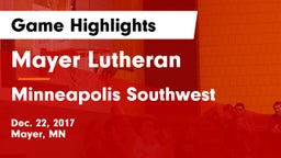 Mayer Lutheran  vs Minneapolis Southwest  Game Highlights - Dec. 22, 2017