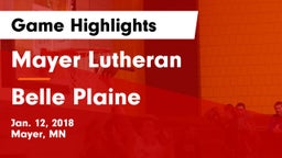 Mayer Lutheran  vs Belle Plaine  Game Highlights - Jan. 12, 2018