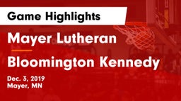 Mayer Lutheran  vs Bloomington Kennedy  Game Highlights - Dec. 3, 2019