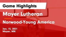 Mayer Lutheran  vs Norwood-Young America  Game Highlights - Jan. 15, 2021