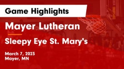 Mayer Lutheran  vs Sleepy Eye St. Mary's  Game Highlights - March 7, 2023