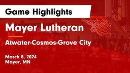 Mayer Lutheran  vs Atwater-Cosmos-Grove City  Game Highlights - March 8, 2024