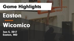 Easton  vs Wicomico  Game Highlights - Jan 5, 2017