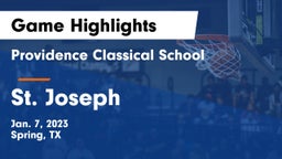 Providence Classical School vs St. Joseph Game Highlights - Jan. 7, 2023