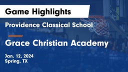 Providence Classical School vs Grace Christian Academy Game Highlights - Jan. 12, 2024