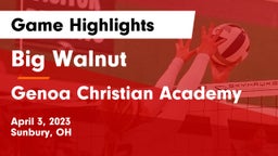 Big Walnut vs Genoa Christian Academy Game Highlights - April 3, 2023