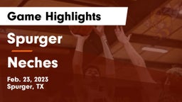 Spurger  vs Neches  Game Highlights - Feb. 23, 2023