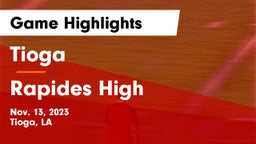 Tioga  vs Rapides High  Game Highlights - Nov. 13, 2023