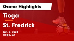 Tioga  vs St. Fredrick Game Highlights - Jan. 6, 2024