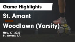 St. Amant  vs Woodlawn (Varsity) Game Highlights - Nov. 17, 2022