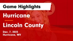Hurricane  vs Lincoln County  Game Highlights - Dec. 7, 2023