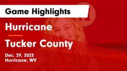 Hurricane  vs Tucker County  Game Highlights - Dec. 29, 2023