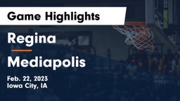 Regina  vs Mediapolis  Game Highlights - Feb. 22, 2023
