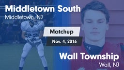 Matchup: Middletown South vs. Wall Township  2016
