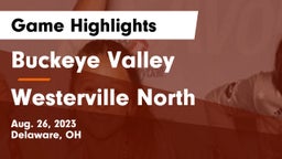 Buckeye Valley  vs Westerville North  Game Highlights - Aug. 26, 2023