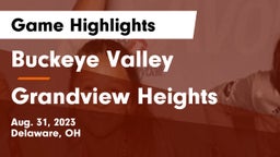 Buckeye Valley  vs Grandview Heights  Game Highlights - Aug. 31, 2023