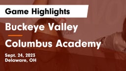 Buckeye Valley  vs Columbus Academy  Game Highlights - Sept. 24, 2023