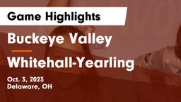 Buckeye Valley  vs Whitehall-Yearling  Game Highlights - Oct. 3, 2023