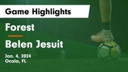 Forest  vs  Belen Jesuit  Game Highlights - Jan. 4, 2024