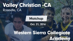 Matchup: Valley Christian vs. Western Sierra Collegiate Academy 2016