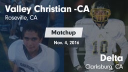 Matchup: Valley Christian vs. Delta  2016