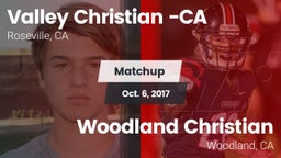 Matchup: Valley Christian vs. Woodland Christian  2017