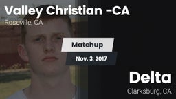 Matchup: Valley Christian vs. Delta  2017