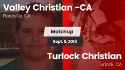 Matchup: Valley Christian vs. Turlock Christian  2018