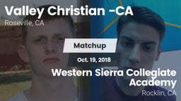 Matchup: Valley Christian vs. Western Sierra Collegiate Academy 2018