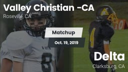 Matchup: Valley Christian vs. Delta  2019