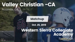 Matchup: Valley Christian vs. Western Sierra Collegiate Academy 2019