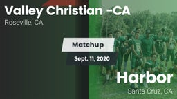 Matchup: Valley Christian vs. Harbor  2020