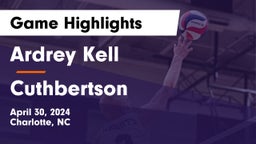 Ardrey Kell  vs Cuthbertson  Game Highlights - April 30, 2024